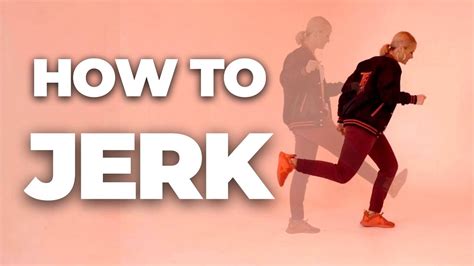 How to Jerk Dance: The Art of Moving Like a Human Slinky