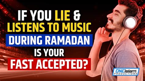 Why Can't You Listen to Music During Ramadan? Exploring Cultural Sensitivity and Spiritual Reflection Amidst Traditional Practices